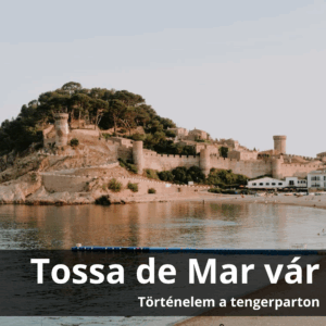 Tossa de Mar vár
